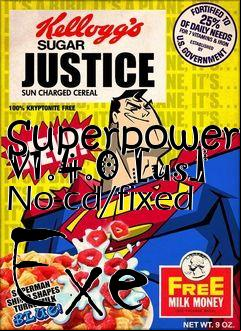 Box art for Superpower
V1.4.0 [us] No-cd/fixed Exe