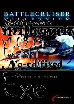 Box art for Battlecruiser
Millennium V1.09.01 [english] No-cd/fixed Exe