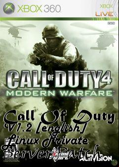 Box art for Call
Of Duty V1.2 [english] Linux Private Server Patch