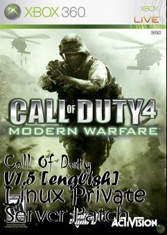 Box art for Call
Of Duty V1.5 [english] Linux Private Server Patch