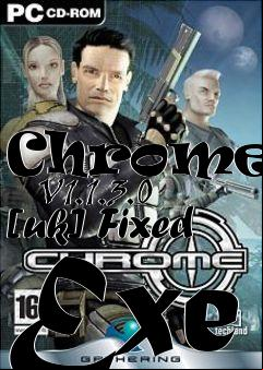 Box art for Chrome
      V1.1.3.0 [uk] Fixed Exe
