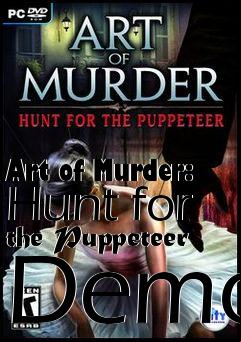 Box art for Art of Murder: Hunt for the Puppeteer Demo