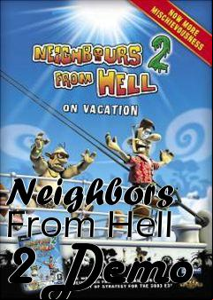 Box art for Neighbors From Hell 2 Demo