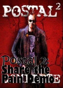 Box art for Postal 2: Share the Pain Demo