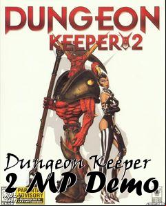 Box art for Dungeon Keeper 2 MP Demo