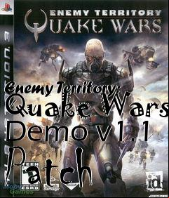 Box art for Enemy Territory: Quake Wars Demo v1.1 Patch