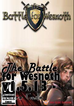 Box art for The Battle for Wesnoth v1.5.13 - Source Code