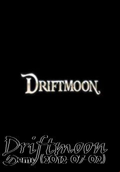 Box art for Driftmoon Demo (2012-07-02)