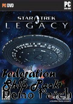 Box art for Federation Ship Pack Demo Patch