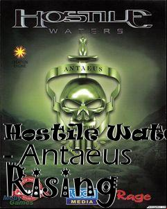 Box art for Hostile Waters - Antaeus Rising 