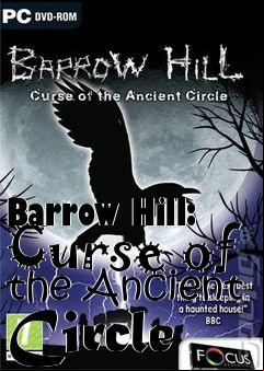 Box art for Barrow Hill: Curse of the Ancient Circle 