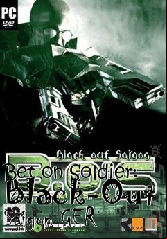 Box art for Bet on Soldier: Black-Out Saigon GER