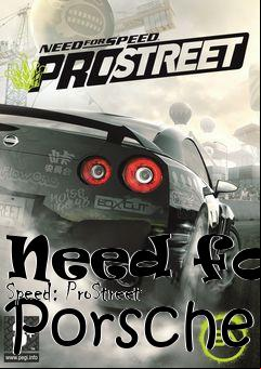 Box art for Need for Speed: ProStreet Porsche