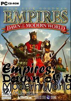 Box art for Empires: Dawn of the Modern World Single/Multi-player