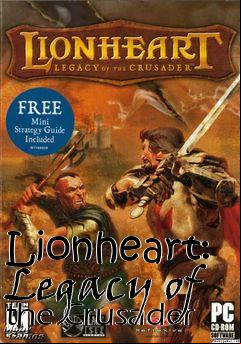 Box art for Lionheart: Legacy of the Crusader 