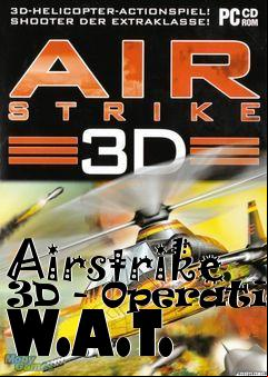 Box art for Airstrike 3D - Operation W.A.T. 