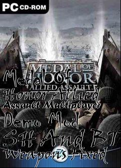 Box art for Medal Of Honor Allied Assault Multiplayer Demo Mod SH And BT Weapons Fixed