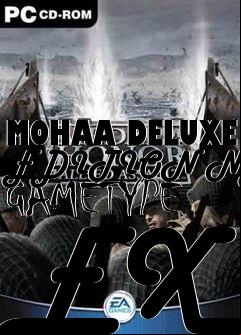 Box art for MOHAA DELUXE EDITION NEW GAMETYPE EXE