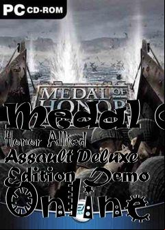 Box art for Medal Of Honor Allied Assault Deluxe Edition Demo Online