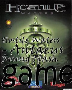 Box art for Hostile Waters - Antaeus Rising Flash game