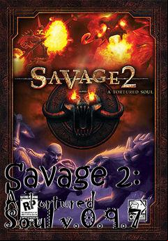 Box art for Savage 2: A Tortured Soul v.0.9.7