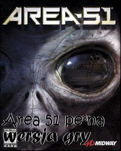 Box art for Area 51 pe�na wersja gry