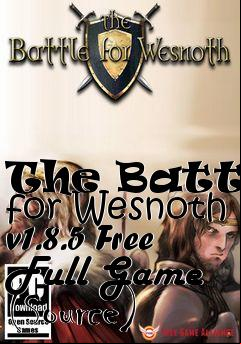 Box art for The Battle for Wesnoth v1.8.5 Free Full Game (Source)
