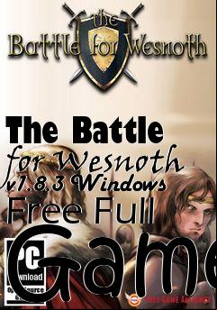 Box art for The Battle for Wesnoth v1.8.3 Windows Free Full Game