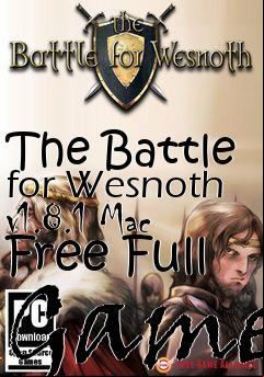 Box art for The Battle for Wesnoth v1.8.1 Mac Free Full Game