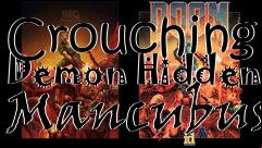 Box art for Crouching Demon Hidden Mancubus