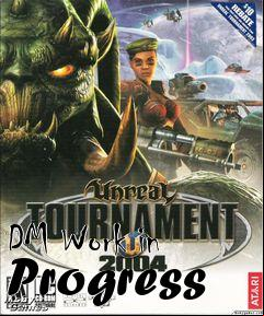 Box art for DM Work in Progress