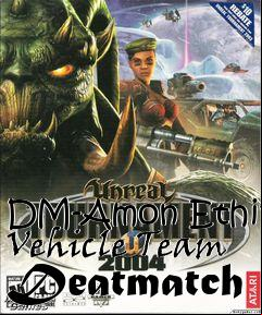 Box art for DM-Amon Ethir Vehicle Team Deatmatch