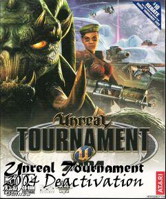 Box art for Unreal Tournament 2004 Deactivation