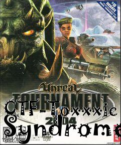 Box art for CTF-Toxxxic Syndrome