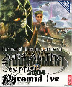 Box art for Unreal Tournament 2004 AS-The Egyptian Pyramid (ve