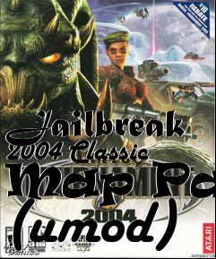 Box art for Jailbreak 2004 Classic Map Pack (umod)