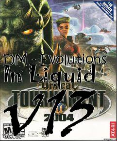 Box art for DM - Evolutions In Liquid v13