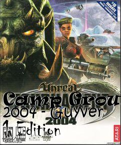 Box art for Camp Grounds 2004 - Guyver 1 Edition