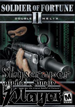 Box art for Skyscraper (alpha) Single Player