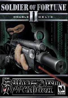 Box art for Belfast Arena [PP] Edition