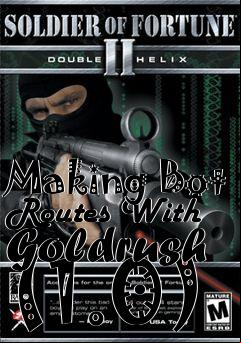 Box art for Making Bot Routes With Goldrush (1.0)