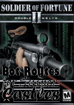 Box art for Bot Routes for Sniper Castles