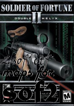 Box art for 2 sof1 ctf maps for sof2