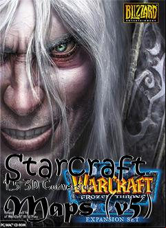 Box art for Starcraft 1.5 3D Conversion Maps (v5)