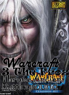 Box art for Warcraft 3 The Frozen Throne Ancient Battleground