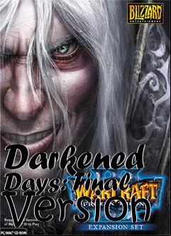 Box art for Darkened Days: Final Version