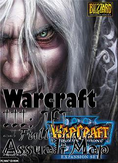 Box art for Warcraft III: TFT -- Full Scale Assualt Map