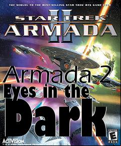 Box art for Armada 2 Eyes in the Dark