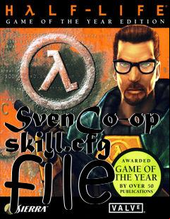Box art for SvenCo-op skill.cfg file
