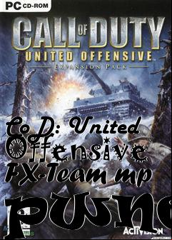 Box art for CoD: United Offensive FX-Team mp pwned